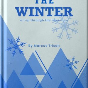 The Winter Mountain Trip
