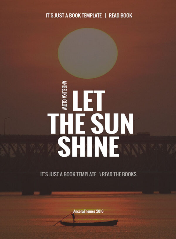 Let the sun shine - Angelika glow