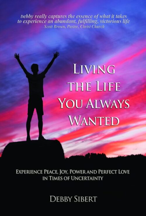 Living The Life You Always Wanted